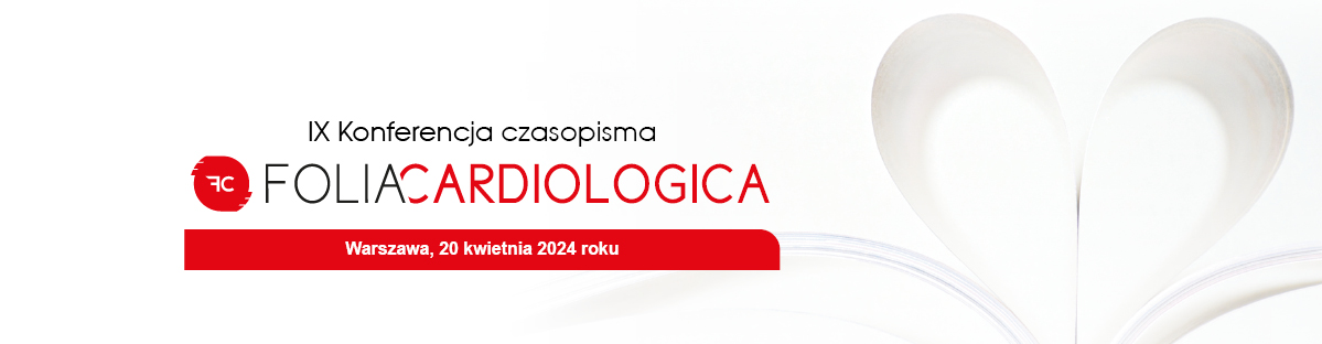 IX Konferencja czasopisma Folia Cardiologica